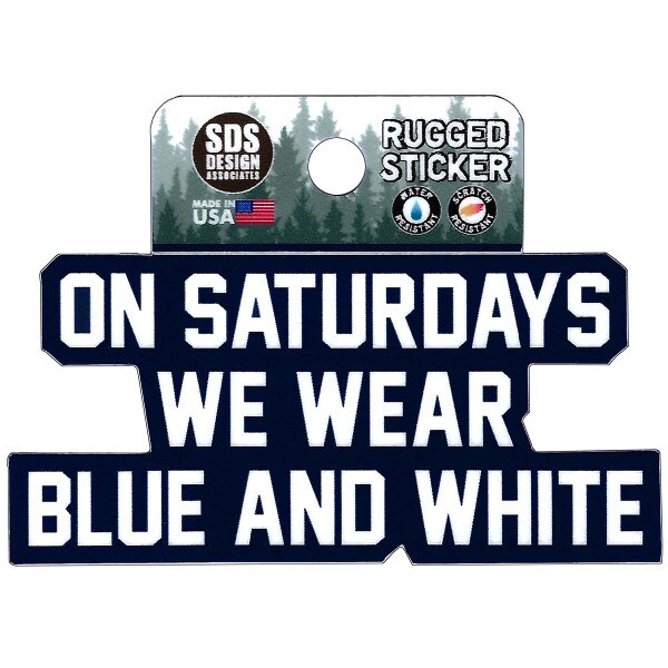 On Saturdays We Wear Blue and White sticker image